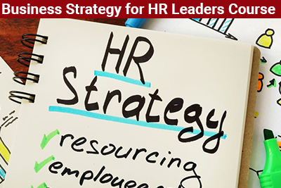 Business Strategy for HR Leaders Course