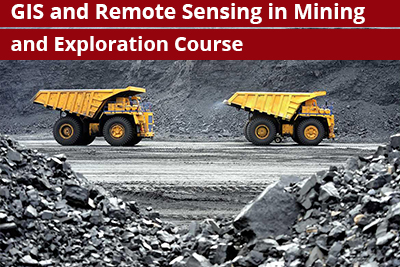 GIS and Remote Sensing in Mining and Exploration Course