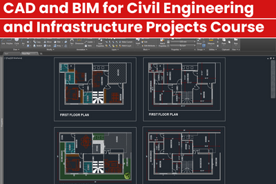 CAD and BIM for Civil Engineering and Infrastructure Projects