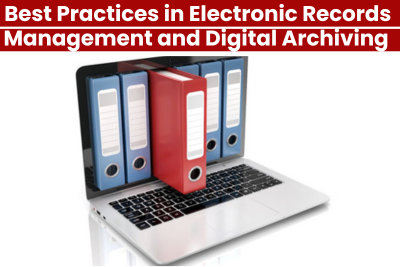 Best Practices In Electronic Records Management & Digital Archiving Course