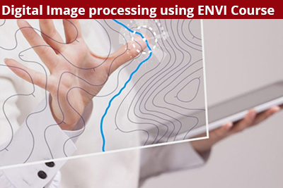 Digital Image processing using ENVI Course
