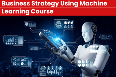 Developing Business Strategy Using Machine Learning Course