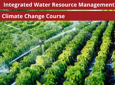 Integrated Water Resource Management and Climate Change Course