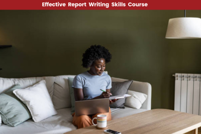 Effective Report Writing Skills Course
